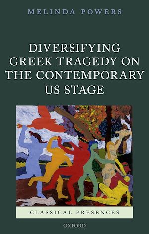 Download the eBook: Diversifying Greek Tragedy on the Contemporary US Stage