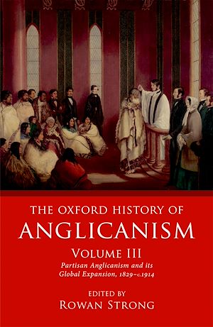 Téléchargez le livre :  The Oxford History of Anglicanism, Volume III