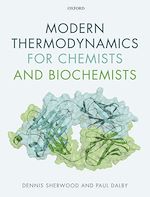 Télécharger le livre :  Modern Thermodynamics for Chemists and Biochemists