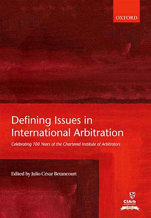 Téléchargez le livre :  Defining Issues in International Arbitration