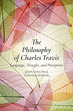 Télécharger le livre :  The Philosophy of Charles Travis