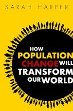 Télécharger le livre :  How Population Change Will Transform Our World