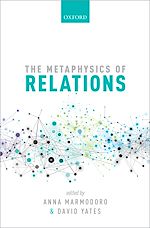 Télécharger le livre :  The Metaphysics of Relations