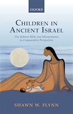 Télécharger le livre :  Children in Ancient Israel