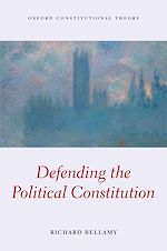 Télécharger le livre :  Defending the Political Constitution