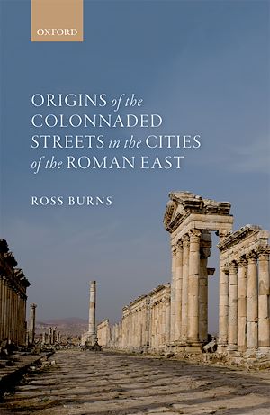 Téléchargez le livre :  Origins of the Colonnaded Streets in the Cities of the Roman East