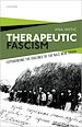 Télécharger le livre :  Therapeutic Fascism