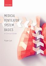 Télécharger le livre :  Medical Ventilator System Basics: A Clinical Guide