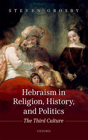 Télécharger le livre :  Hebraism in Religion, History, and Politics