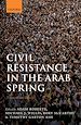 Télécharger le livre :  Civil Resistance in the Arab Spring