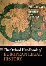 Télécharger le livre :  The Oxford Handbook of European Legal History