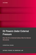 Télécharger le livre :  EU Powers Under External Pressure