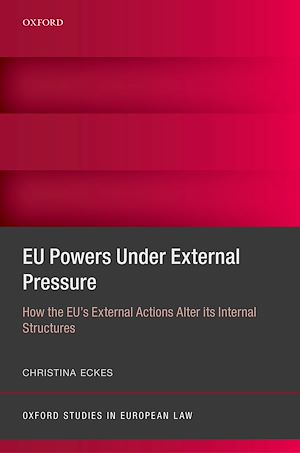 Téléchargez le livre :  EU Powers Under External Pressure