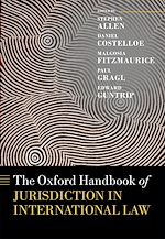 Télécharger le livre :  The Oxford Handbook of Jurisdiction in International Law