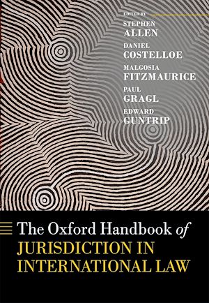 Téléchargez le livre :  The Oxford Handbook of Jurisdiction in International Law