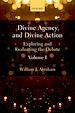 Télécharger le livre :  Divine Agency and Divine Action, Volume I