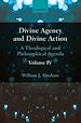 Télécharger le livre :  Divine Agency and Divine Action, Volume IV