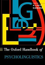 Télécharger le livre :  The Oxford Handbook of Psycholinguistics