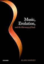Télécharger le livre :  Music, evolution, and the harmony of souls