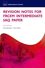 Télécharger le livre :  Revision Notes for the FRCEM Intermediate SAQ Paper