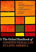 Télécharger le livre :  The Oxford Handbook of Constitutional Law in Latin America