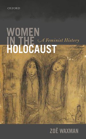 Téléchargez le livre :  Women in the Holocaust