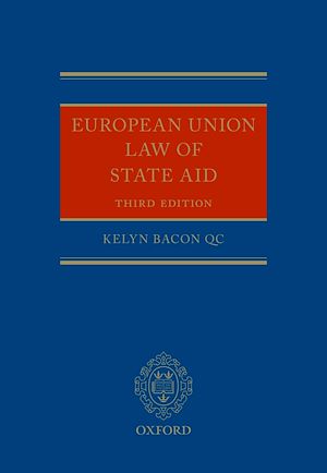 Téléchargez le livre :  European Union Law of State Aid