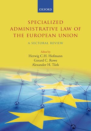 Téléchargez le livre :  Specialized Administrative Law of the European Union