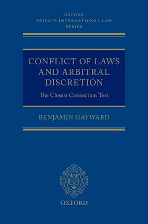 Téléchargez le livre :  Conflict of Laws and Arbitral Discretion