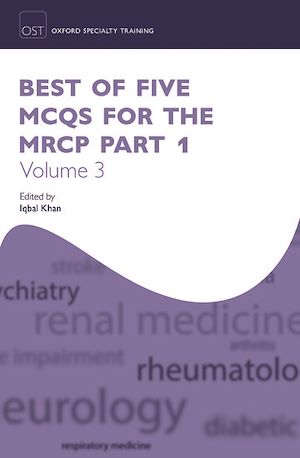 Téléchargez le livre :  Best of Five MCQs for the MRCP Part 1 Volume 3