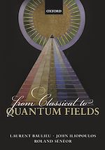 Télécharger le livre :  From Classical to Quantum Fields