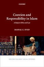 Télécharger le livre :  Coercion and Responsibility in Islam