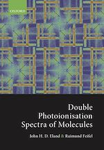 Télécharger le livre :  Double Photoionisation Spectra of Molecules