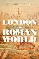 Télécharger le livre :  London in the Roman World