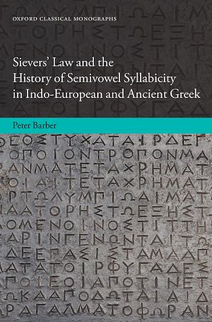 Téléchargez le livre :  Sievers' Law and the History of Semivowel Syllabicity in Indo-European and Ancient Greek