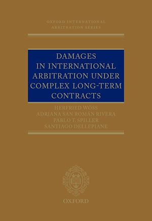 Téléchargez le livre :  Damages in International Arbitration under Complex Long-term Contracts