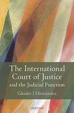 Télécharger le livre :  The International Court of Justice and the Judicial Function