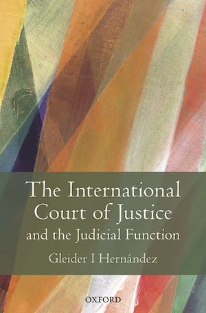 Téléchargez le livre :  The International Court of Justice and the Judicial Function