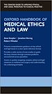 Télécharger le livre :  Oxford Handbook of Medical Ethics and Law