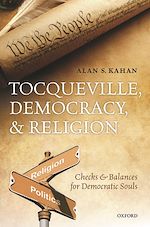 Télécharger le livre :  Tocqueville, Democracy, and Religion