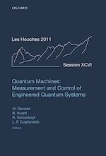 Télécharger le livre :  Quantum Machines: Measurement and Control of Engineered Quantum Systems