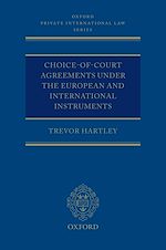 Télécharger le livre :  Choice-of-court Agreements under the European and International Instruments