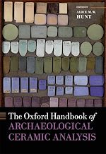 Télécharger le livre :  The Oxford Handbook of Archaeological Ceramic Analysis