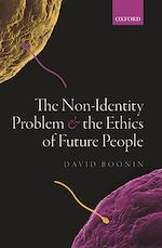 Télécharger le livre :  The Non-Identity Problem and the Ethics of Future People