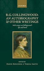 Télécharger le livre :  R. G. Collingwood: An Autobiography and other writings