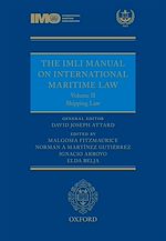 Télécharger le livre :  The IMLI Manual on International Maritime Law Volume II Shipping Law