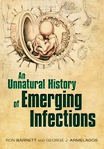 Télécharger le livre :  An Unnatural History of Emerging Infections
