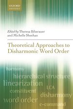 Télécharger le livre :  Theoretical Approaches to Disharmonic Word Order