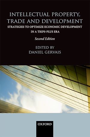 Téléchargez le livre :  Intellectual Property, Trade and Development