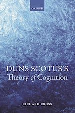 Télécharger le livre :  Duns Scotus's Theory of Cognition